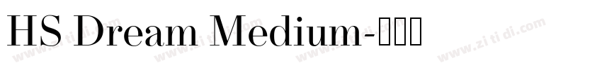 HS Dream Medium字体转换